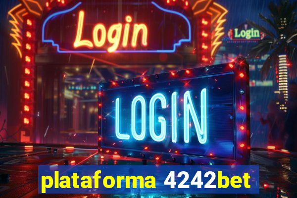 plataforma 4242bet